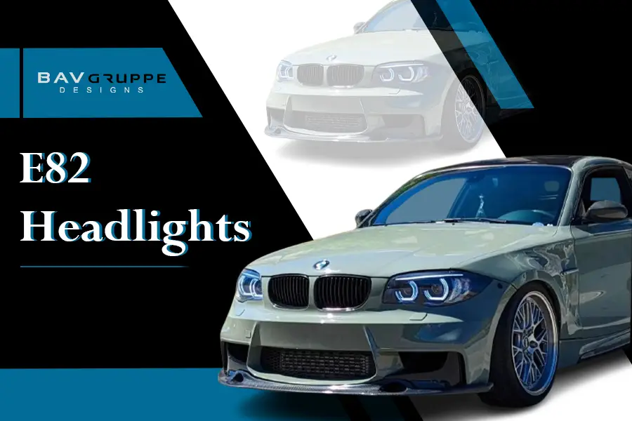 E82 headlights